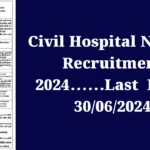 Civil Hospital Nadiad Recruitment 2024