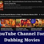 Best YouTube Channel For Hindi Dubbing Movies