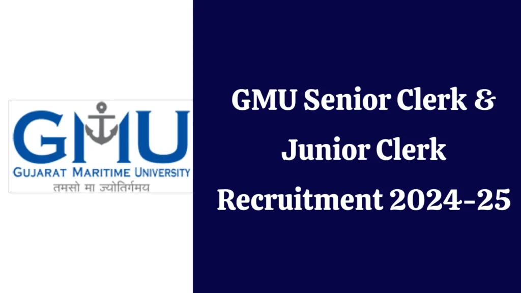 GMU Senior Clerk And Senior Clerk Recruitment 2024-25