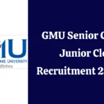 GMU Senior Clerk And Senior Clerk Recruitment 2024-25