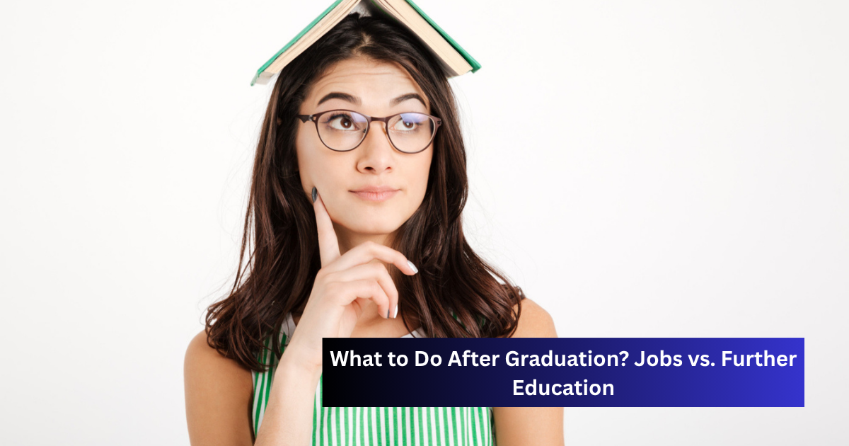 What to Do After Graduation